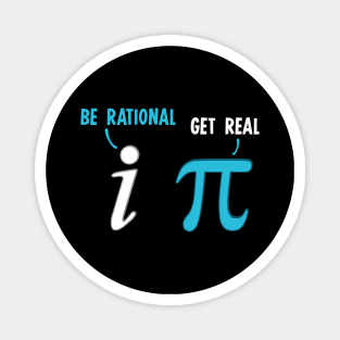 Be Rational Get Real Funny Math Joke Stats Pun Magnet